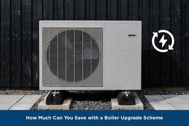 How Much Can You Save with a Boiler Upgrade Scheme